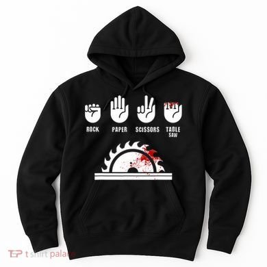 Funny Carpenter Rock Paper Scissors Table Saw Hoodie