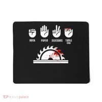 Funny Carpenter Rock Paper Scissors Table Saw Mousepad thumb 0