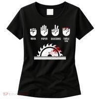 Funny Carpenter Rock Paper Scissors Table Saw Women's T-Shirt thumb 0