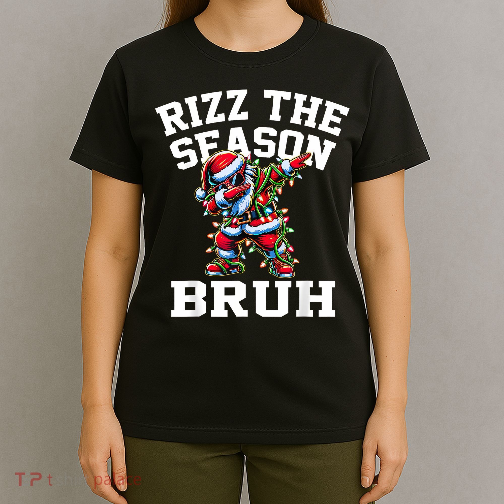 Funny Christmas Rizzmas Santa Xmas Rizz The Season Bruh T-Shirt