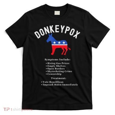 Funny Conservative Republican Anti Biden Donkeypox T-Shirt