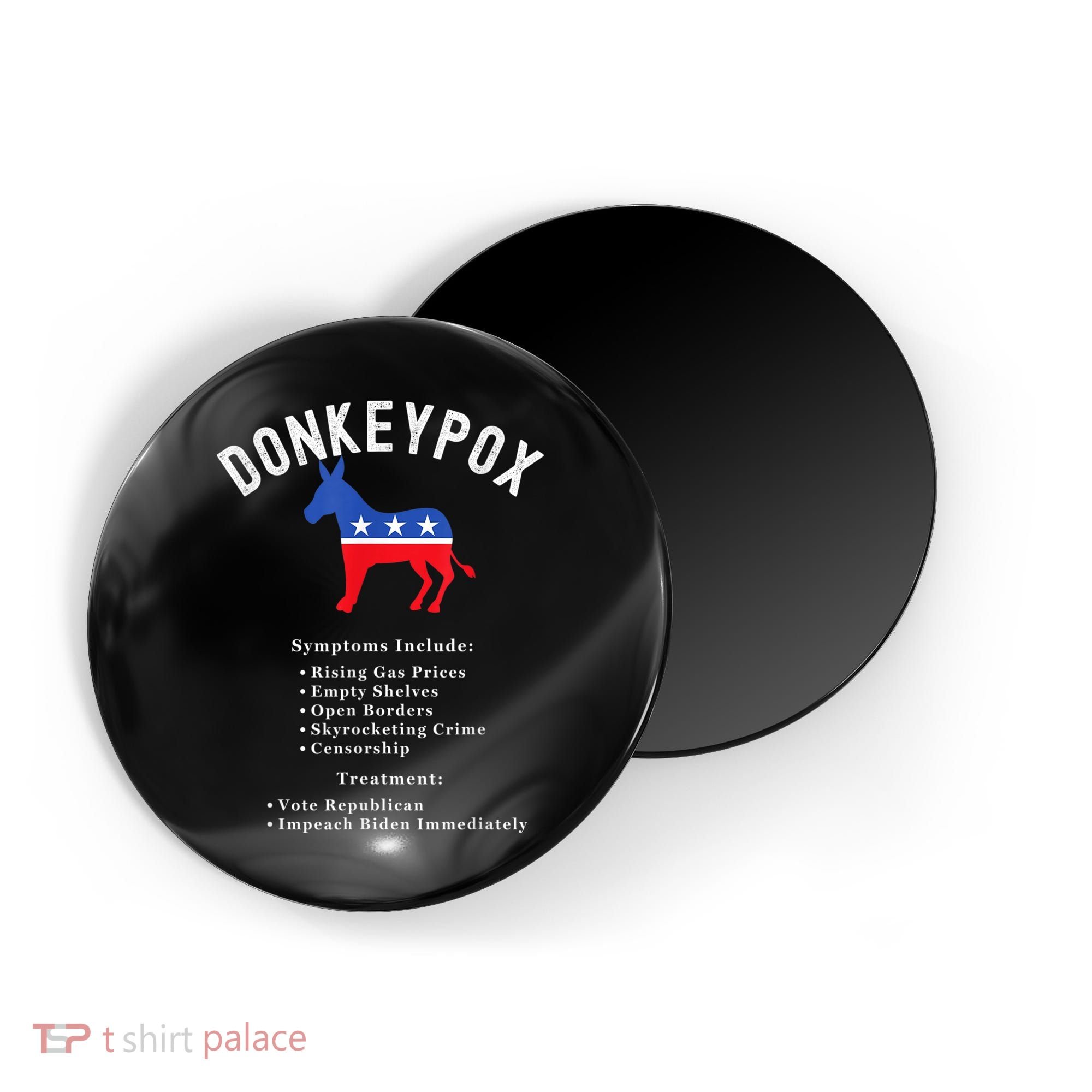 Funny Conservative Republican Anti Biden Donkeypox Magnet