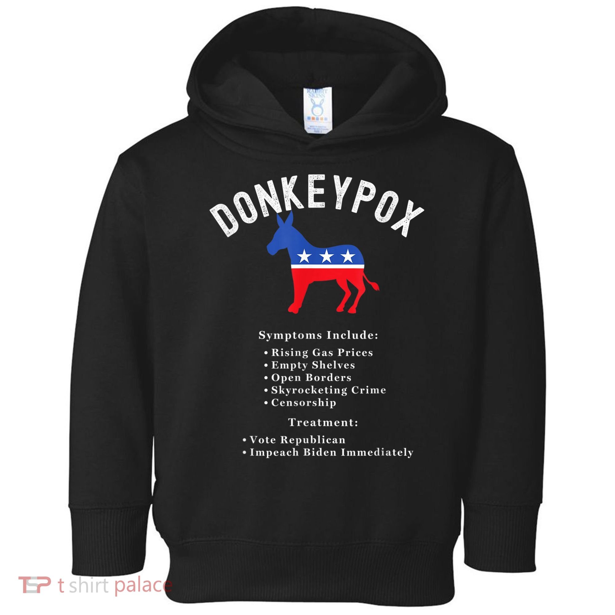 Funny Conservative Republican Anti Biden Donkeypox Toddler Hoodie