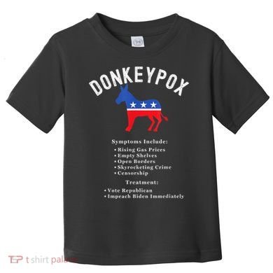 Funny Conservative Republican Anti Biden Donkeypox Toddler T-Shirt
