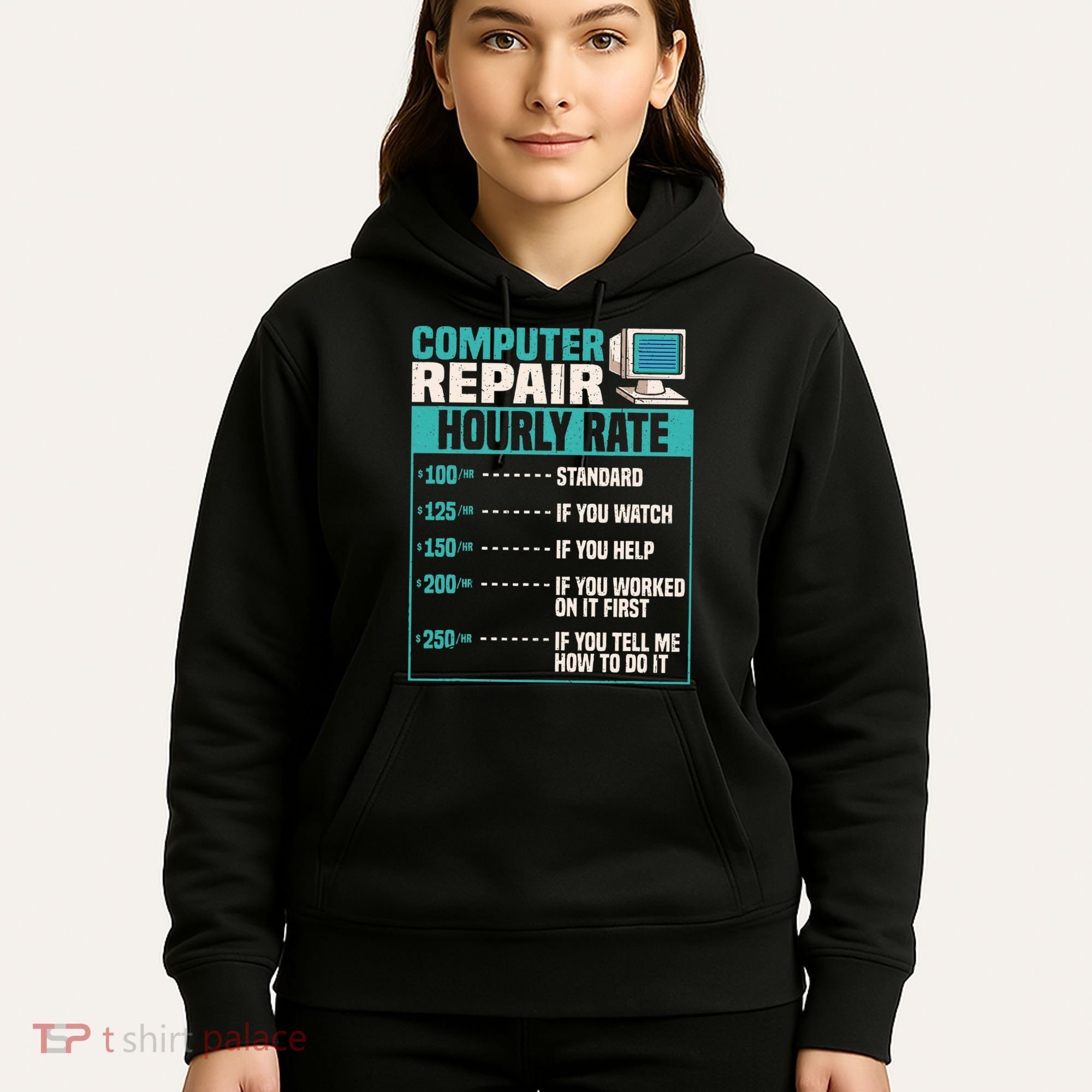 Funny Computer Repair Hourly Rate Hoodie