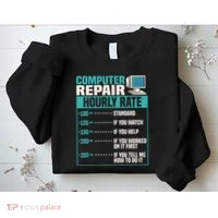 Funny Computer Repair Hourly Rate Sweatshirt thumb 2