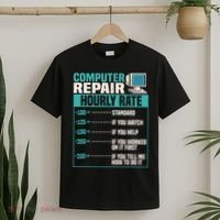 Funny Computer Repair Hourly Rate T-Shirt thumb 2