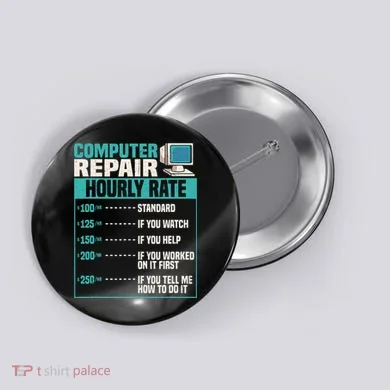 Funny Computer Repair Hourly Rate Button