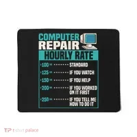 Funny Computer Repair Hourly Rate Mousepad thumb 0