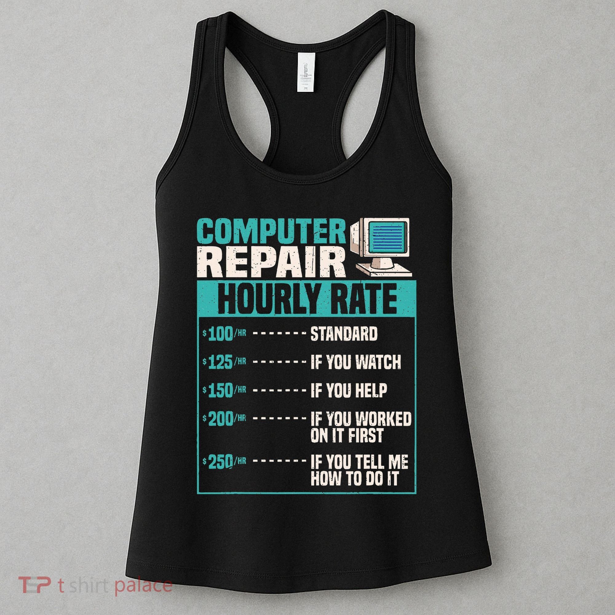 Funny Computer Repair Hourly Rate Women's Tank Top