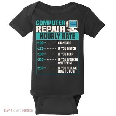 Funny Computer Repair Hourly Rate Baby Bodysuit