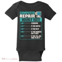 Funny Computer Repair Hourly Rate Baby Bodysuit thumb 0