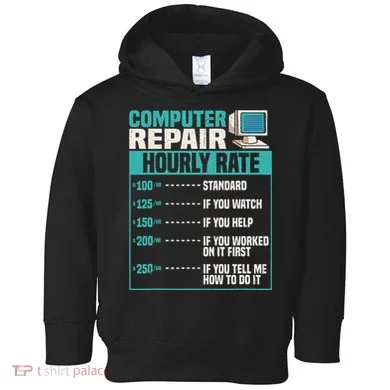Funny Computer Repair Hourly Rate Toddler Hoodie