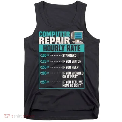 Funny Computer Repair Hourly Rate Tank Top