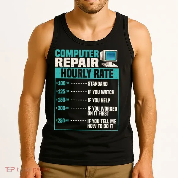 Funny Computer Repair Hourly Rate Tank Top