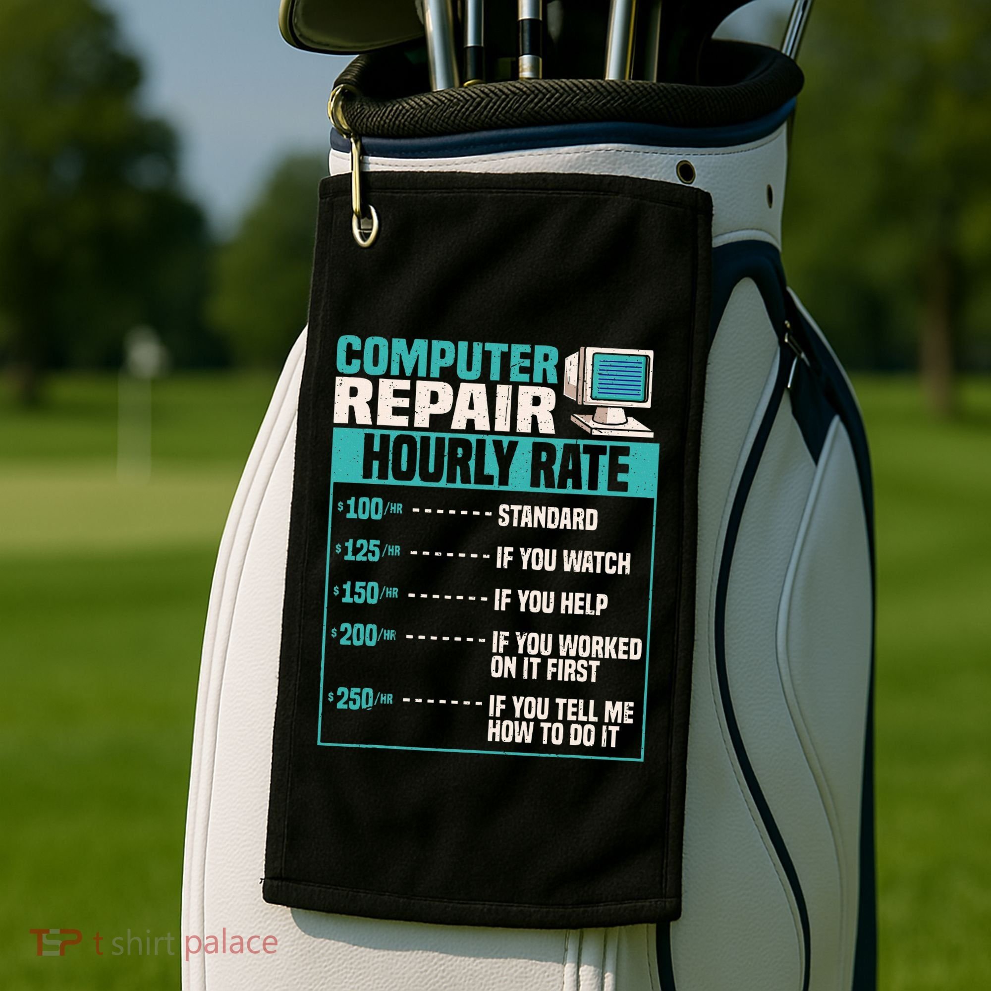 Funny Computer Repair Hourly Rate Golf Towel