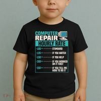 Funny Computer Repair Hourly Rate Toddler T-Shirt thumb 2