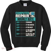 Funny Computer Repair Hourly Rate Kids Sweatshirt thumb 0