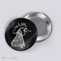 Funny Chicken Rooster Saying Fuck Button thumb 0