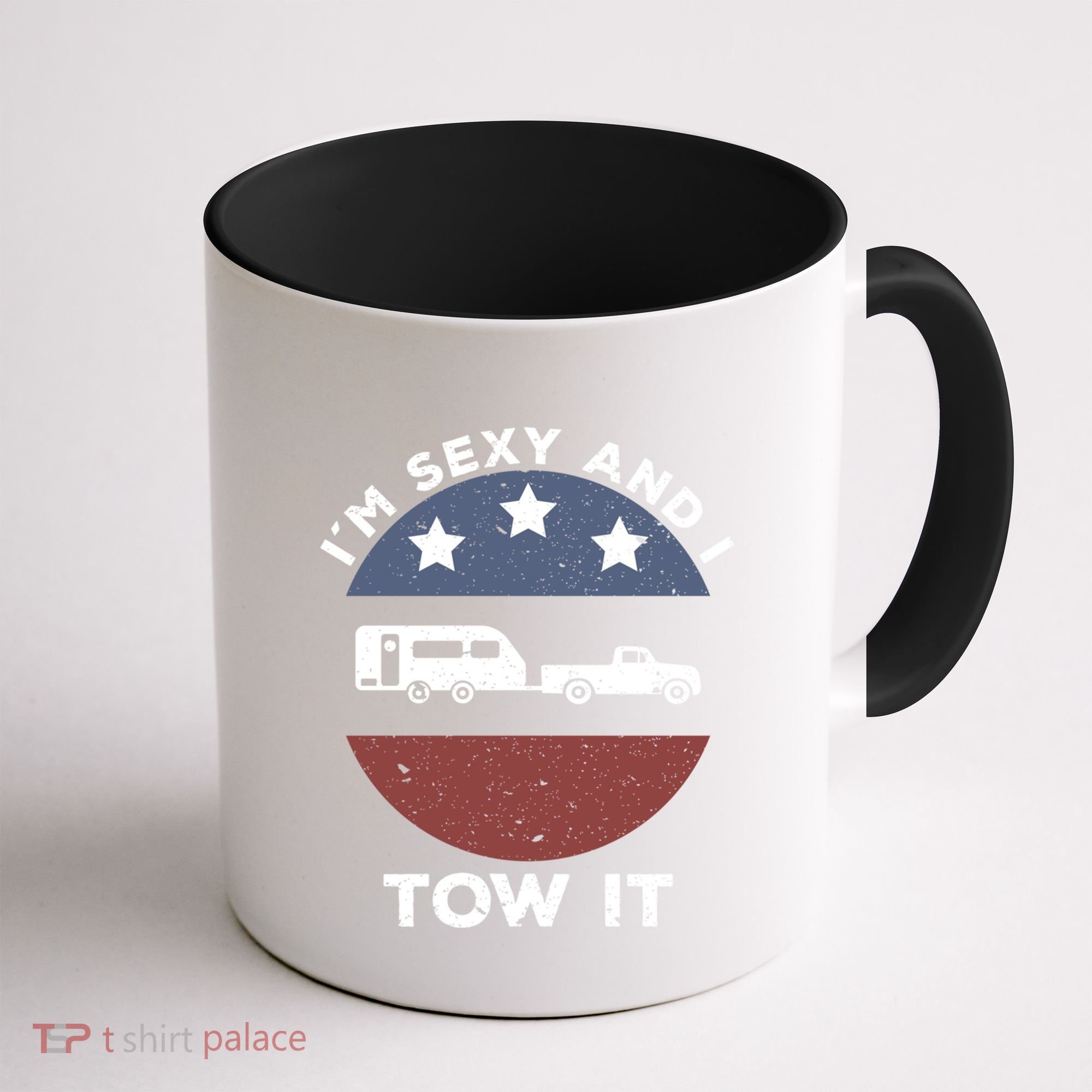 Funny Camping Rv Im Sexy And I Tow It Gift Coffee Mug