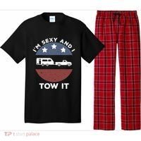 Funny Camping Rv Im Sexy And I Tow It Gift Pajama Set thumb 0