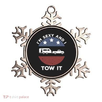 Funny Camping Rv Im Sexy And I Tow It Gift Ornament