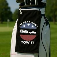 Funny Camping Rv Im Sexy And I Tow It Gift Golf Towel thumb 2