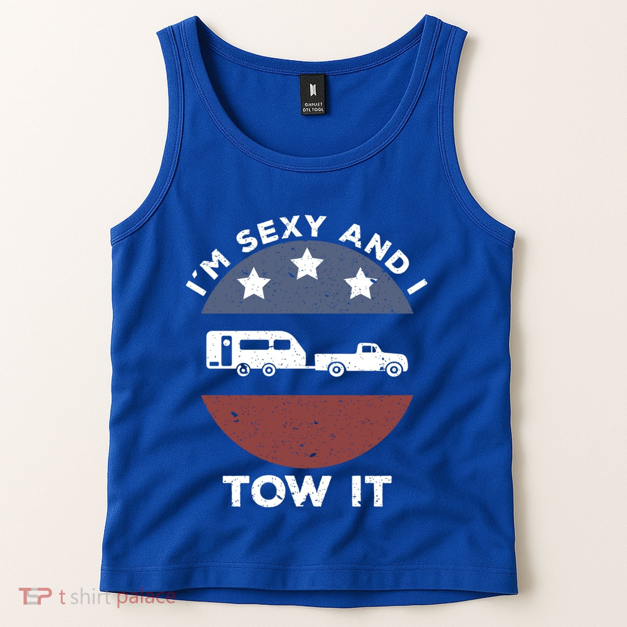 Funny Camping Rv Im Sexy And I Tow It Gift Tank Top
