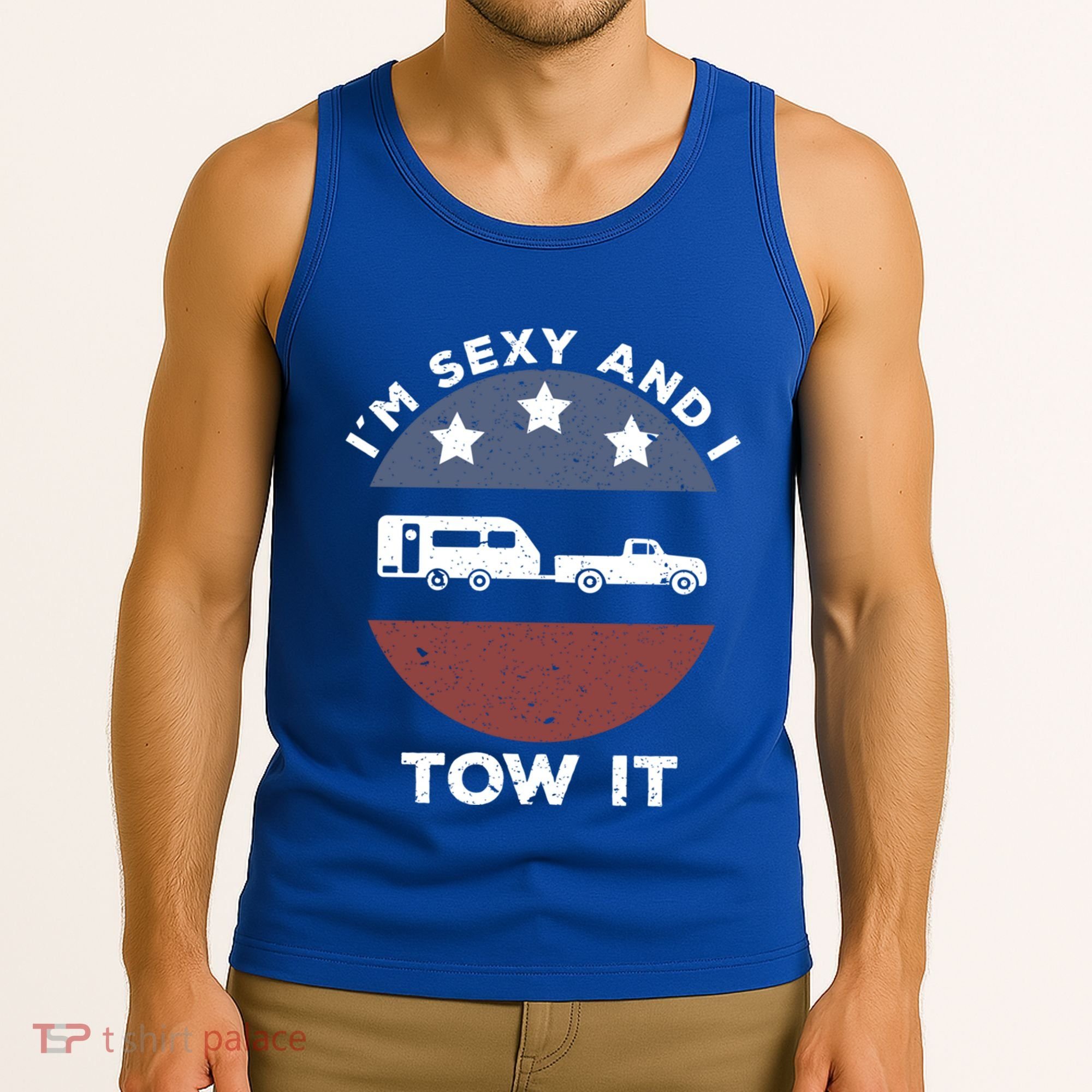 Funny Camping Rv Im Sexy And I Tow It Gift Tank Top
