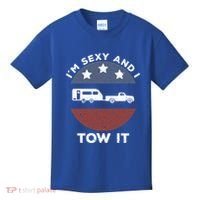 Funny Camping Rv Im Sexy And I Tow It Gift Kids T-Shirt thumb 0