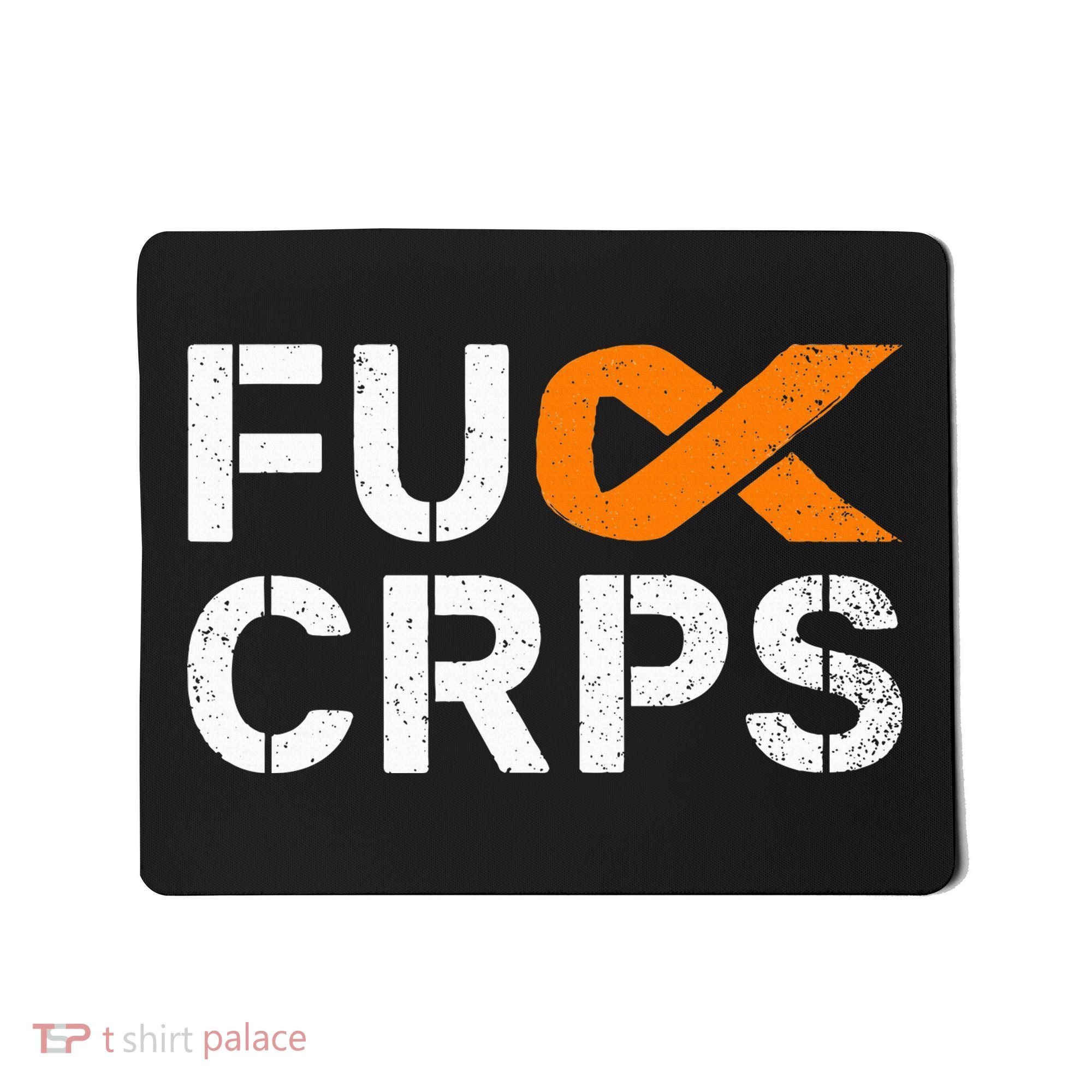 Fuck CRPS RSD Awareness Orange Ribbon Warrior Support Mousepad