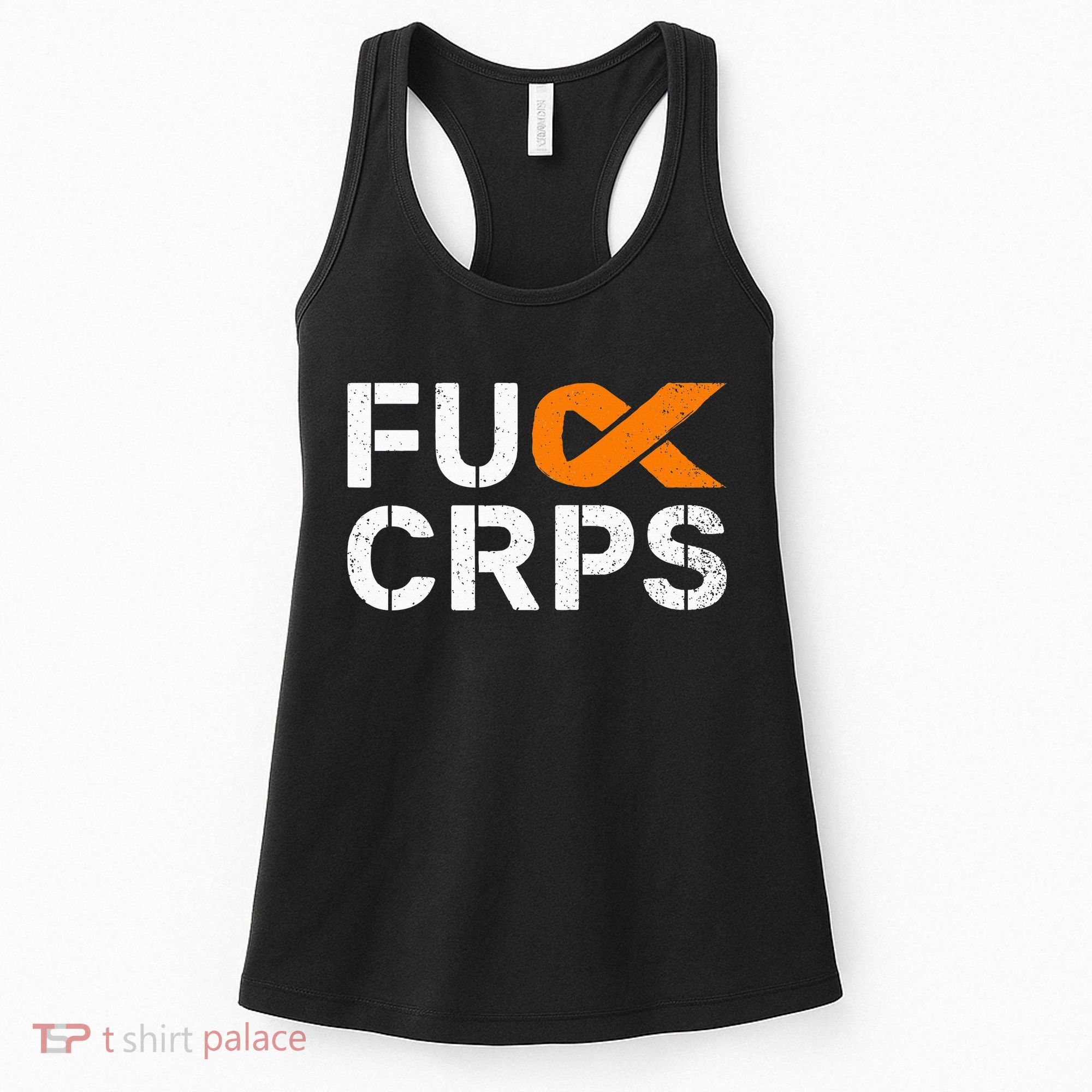 Fuck CRPS RSD Awareness Orange Ribbon Warrior Support Women's Tank Top