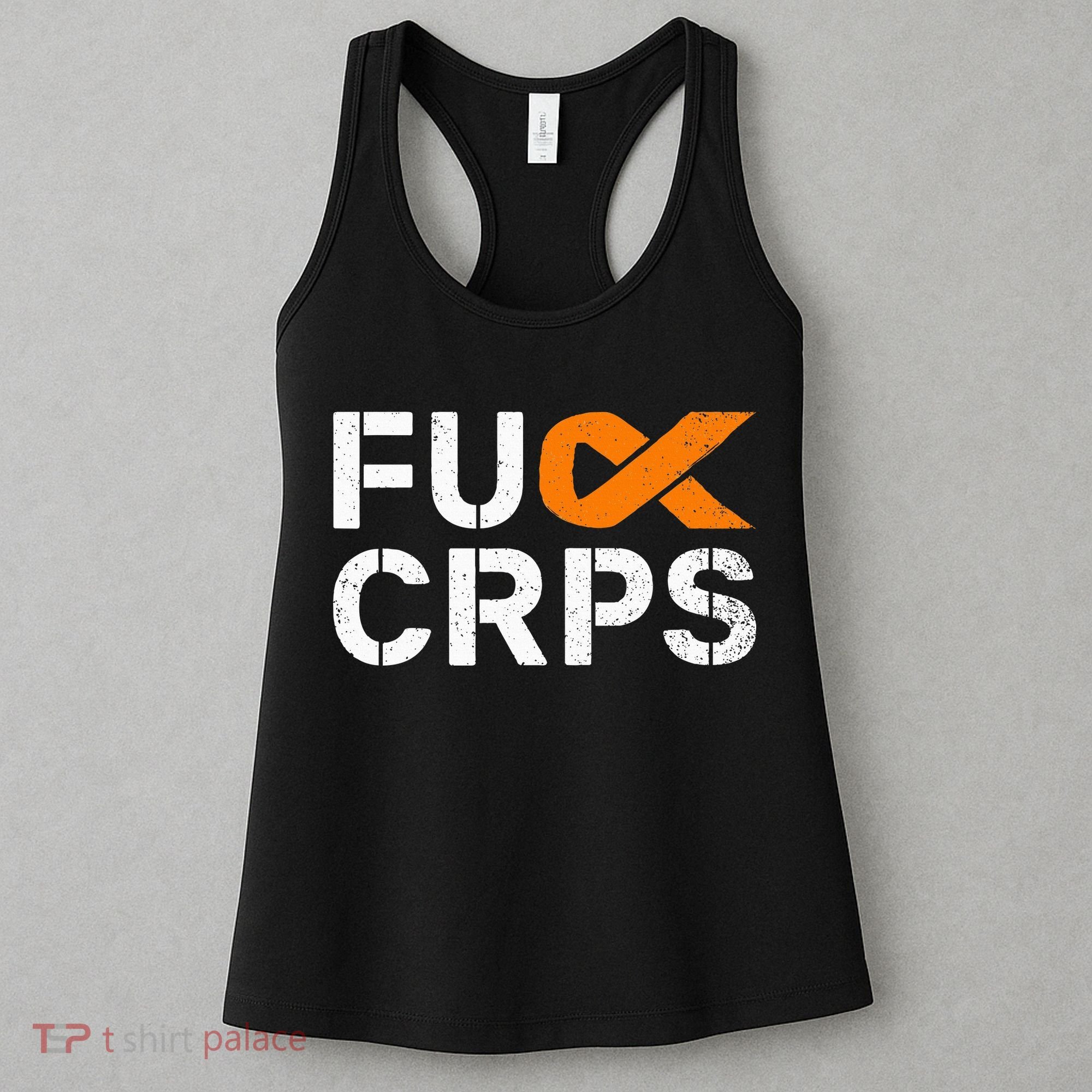 Fuck CRPS RSD Awareness Orange Ribbon Warrior Support Women's Tank Top