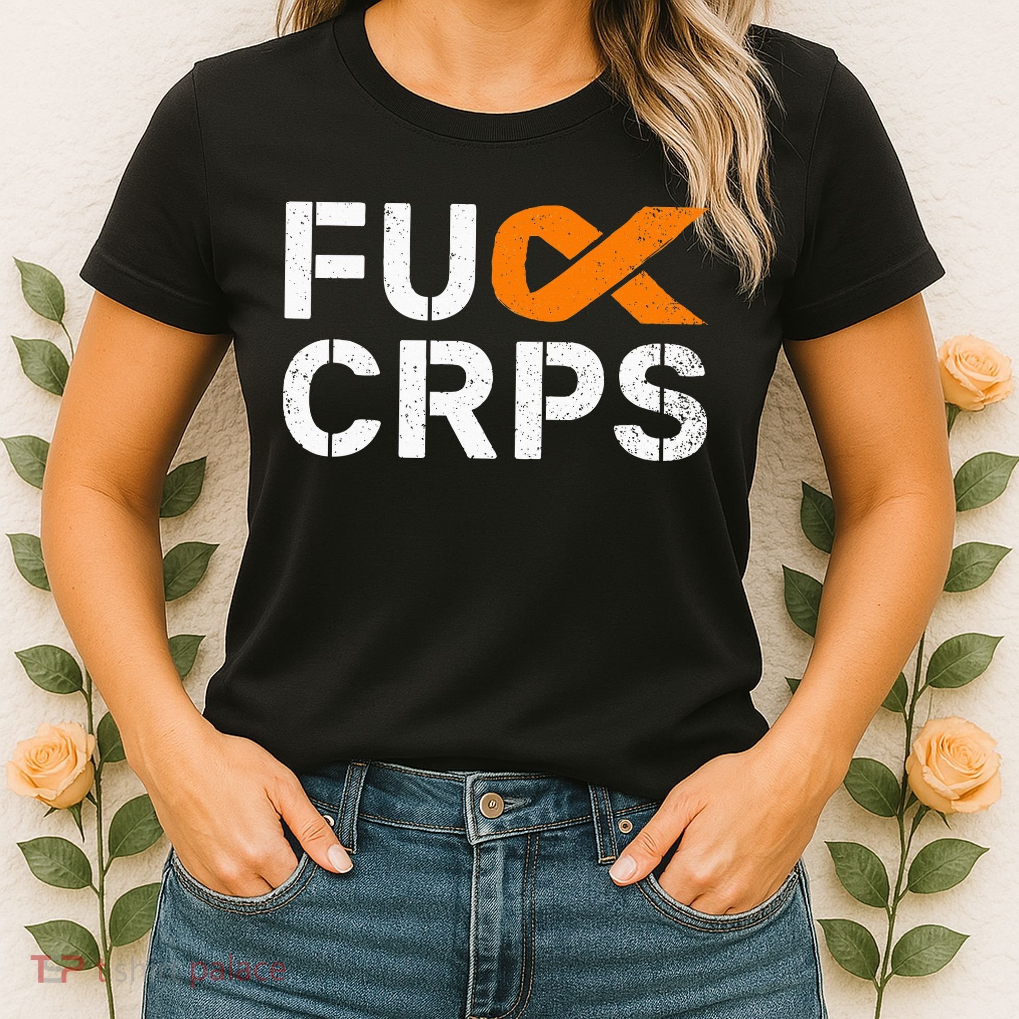 Fuck CRPS RSD Awareness Orange Ribbon Warrior Support Women's T-Shirt