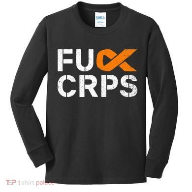Fuck CRPS RSD Awareness Orange Ribbon Warrior Support Kids Long Sleeve Shirt