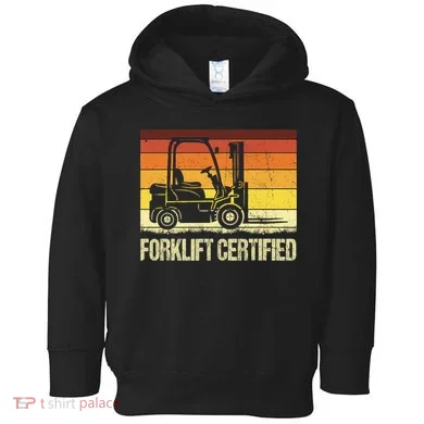 Forklift Certified Retro Forklift Operator Forklift Driver Toddler Hoodie