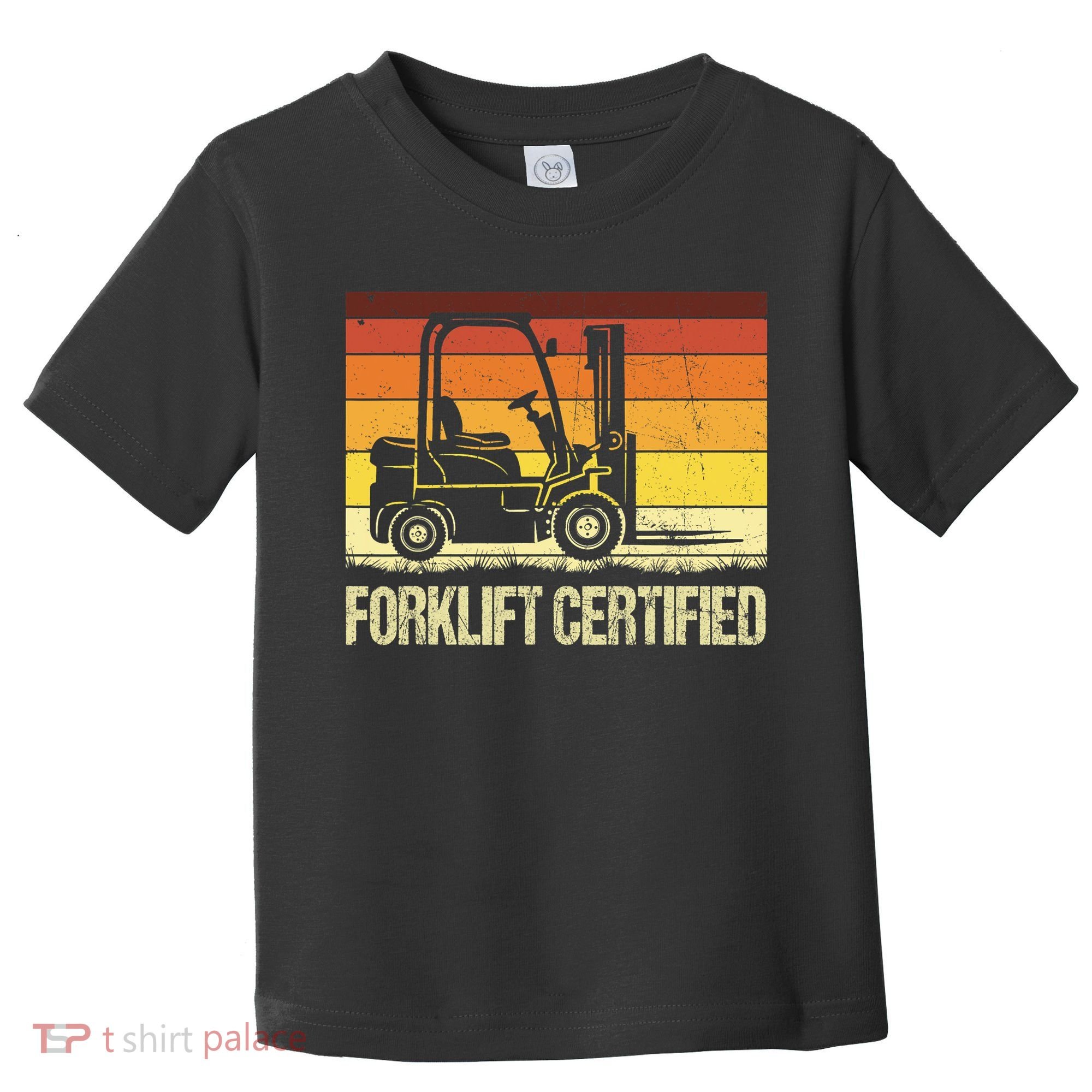 Forklift Certified Retro Forklift Operator Forklift Driver Toddler T-Shirt