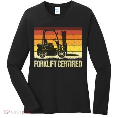 Forklift Certified Retro Forklift Operator Forklift Driver Women's Long Sleeve Shirt