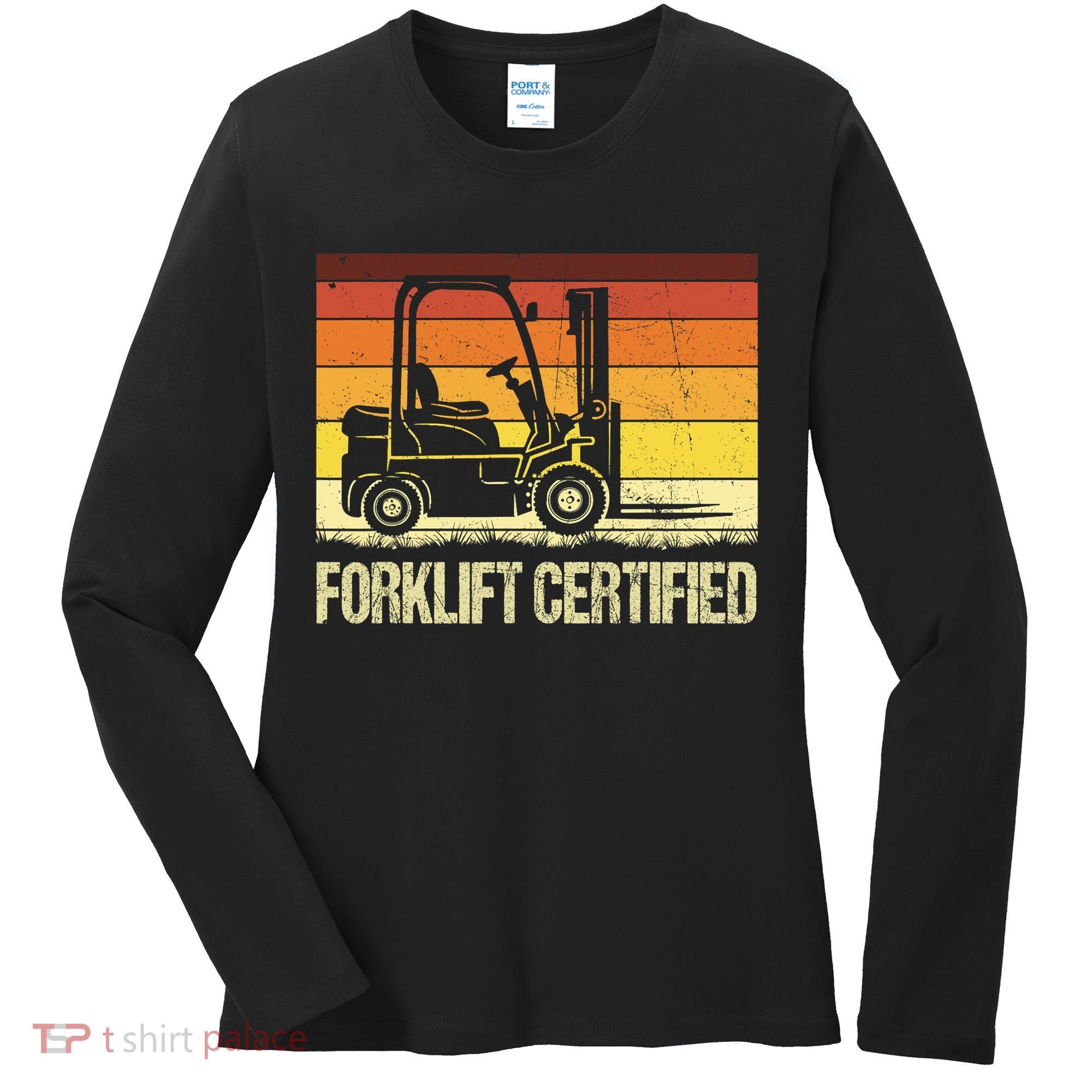Forklift Certified Retro Forklift Operator Forklift Driver Women's Long Sleeve Shirt