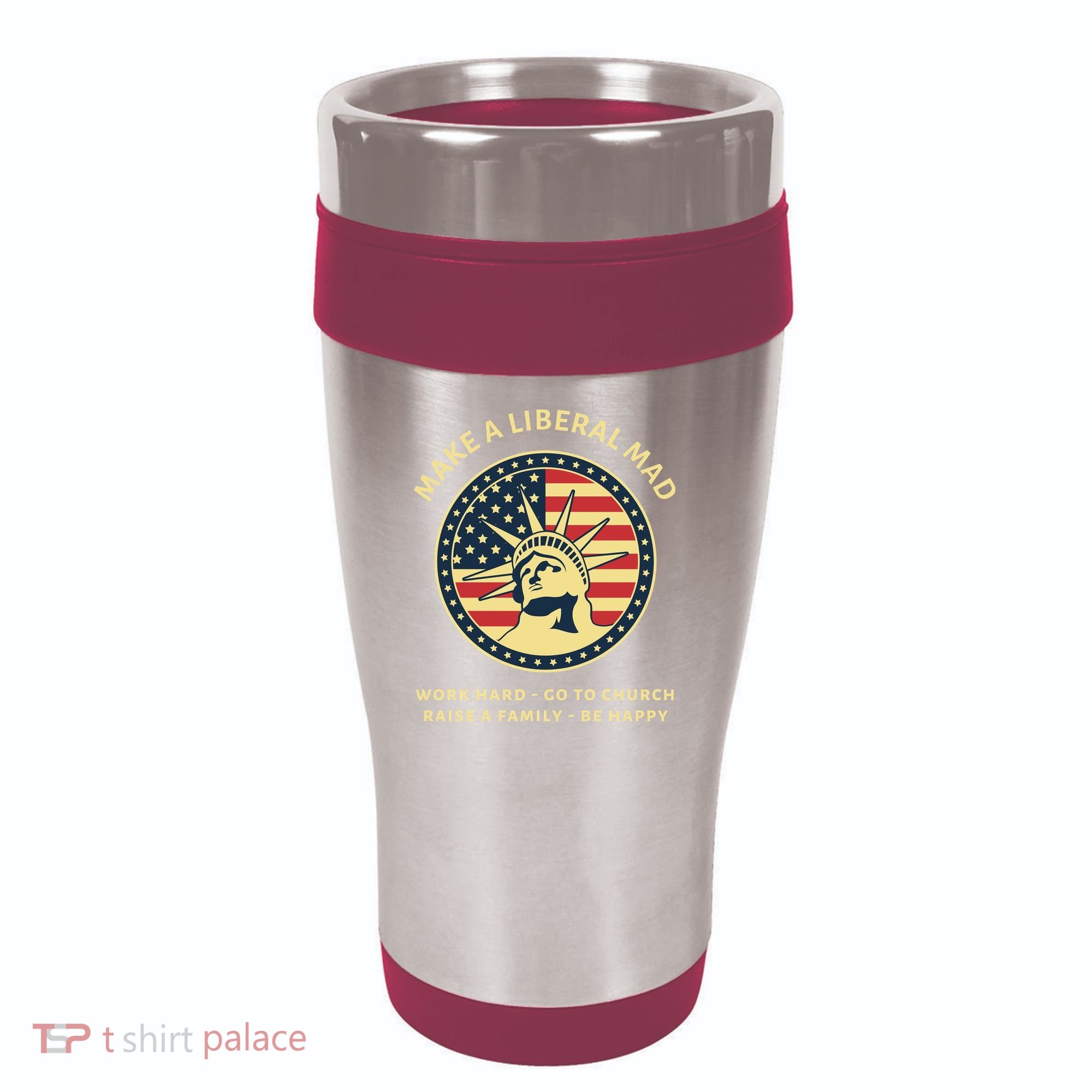 Funny Conservative Republican MAGA Gift 16oz Travel Tumbler