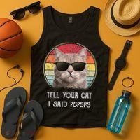 Funny Cat Retro Tell Your Cat I Said Pspsps Tank Top thumb 4