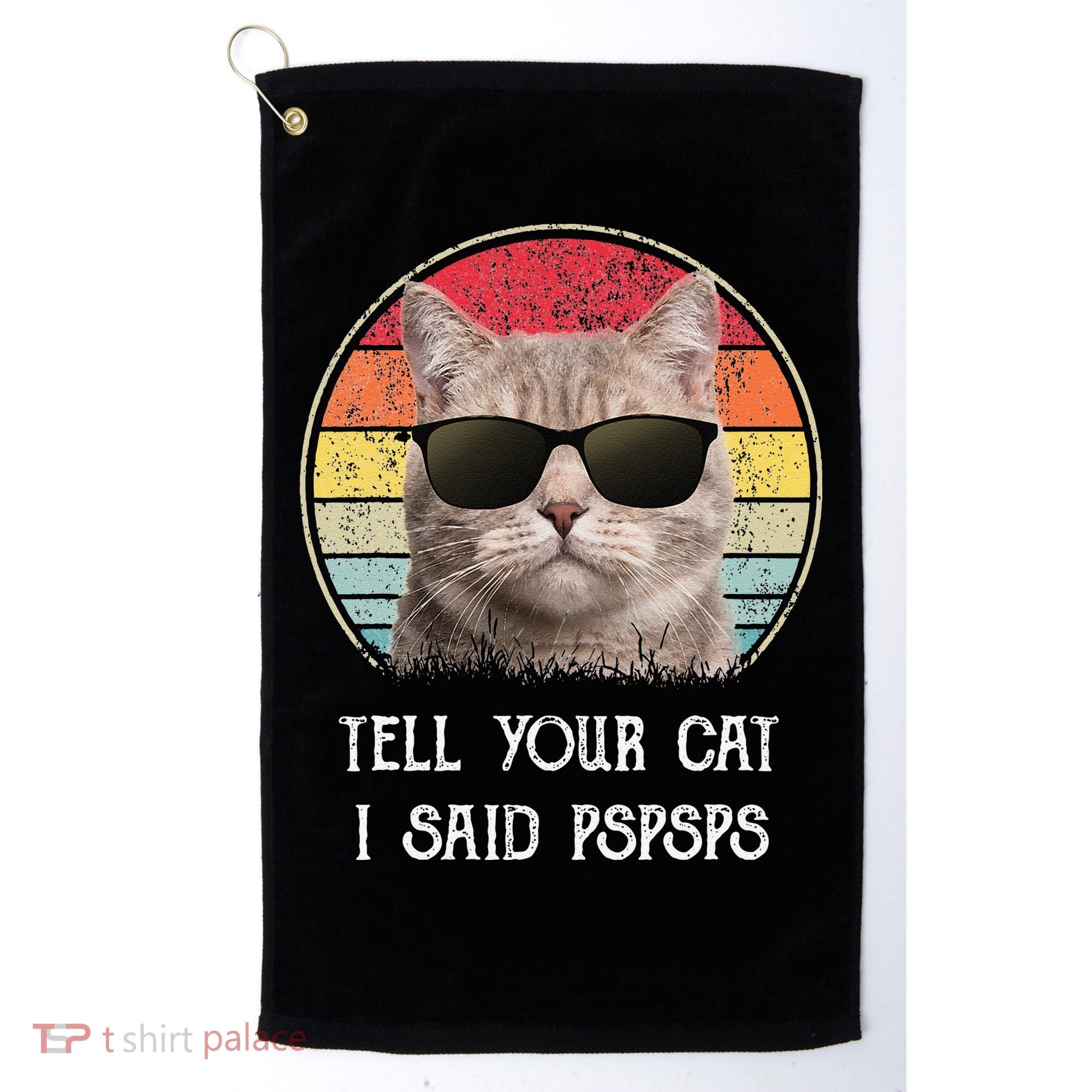 Funny Cat Retro Tell Your Cat I Said Pspsps Golf Towel
