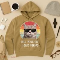 Funny Cat Retro Tell Your Cat I Said Pspsps Hoodie thumb 3