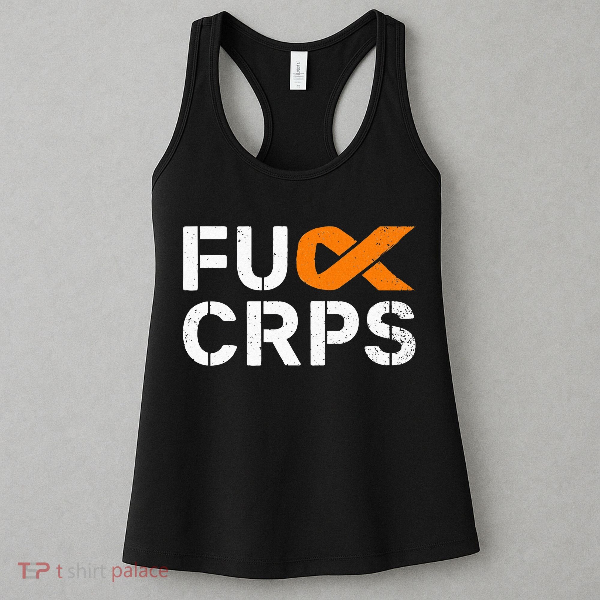 Fuck CRPS RSD Awareness Orange Ribbon Warrior Support Women's Tank Top