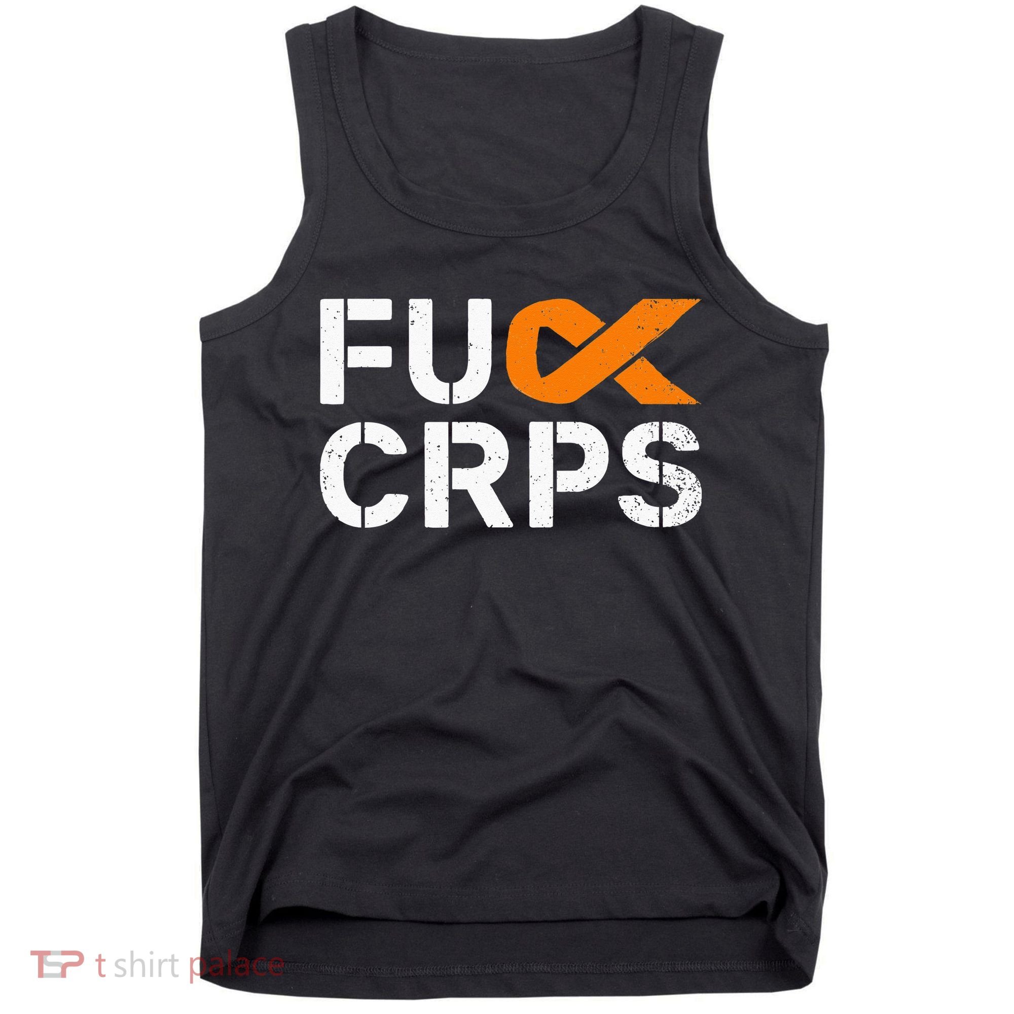 Fuck CRPS RSD Awareness Orange Ribbon Warrior Support Tank Top
