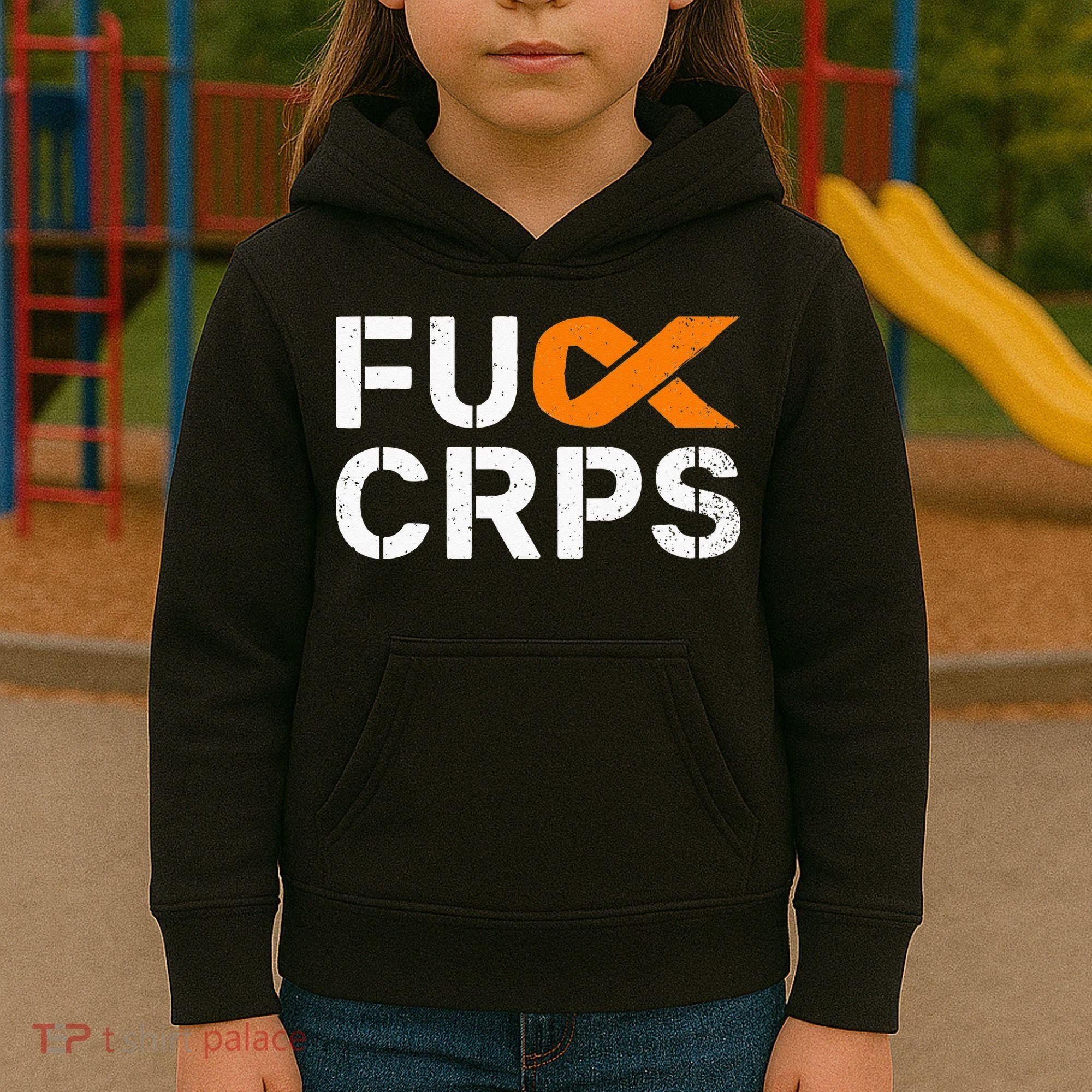 Fuck CRPS RSD Awareness Orange Ribbon Warrior Support Kids Hoodie