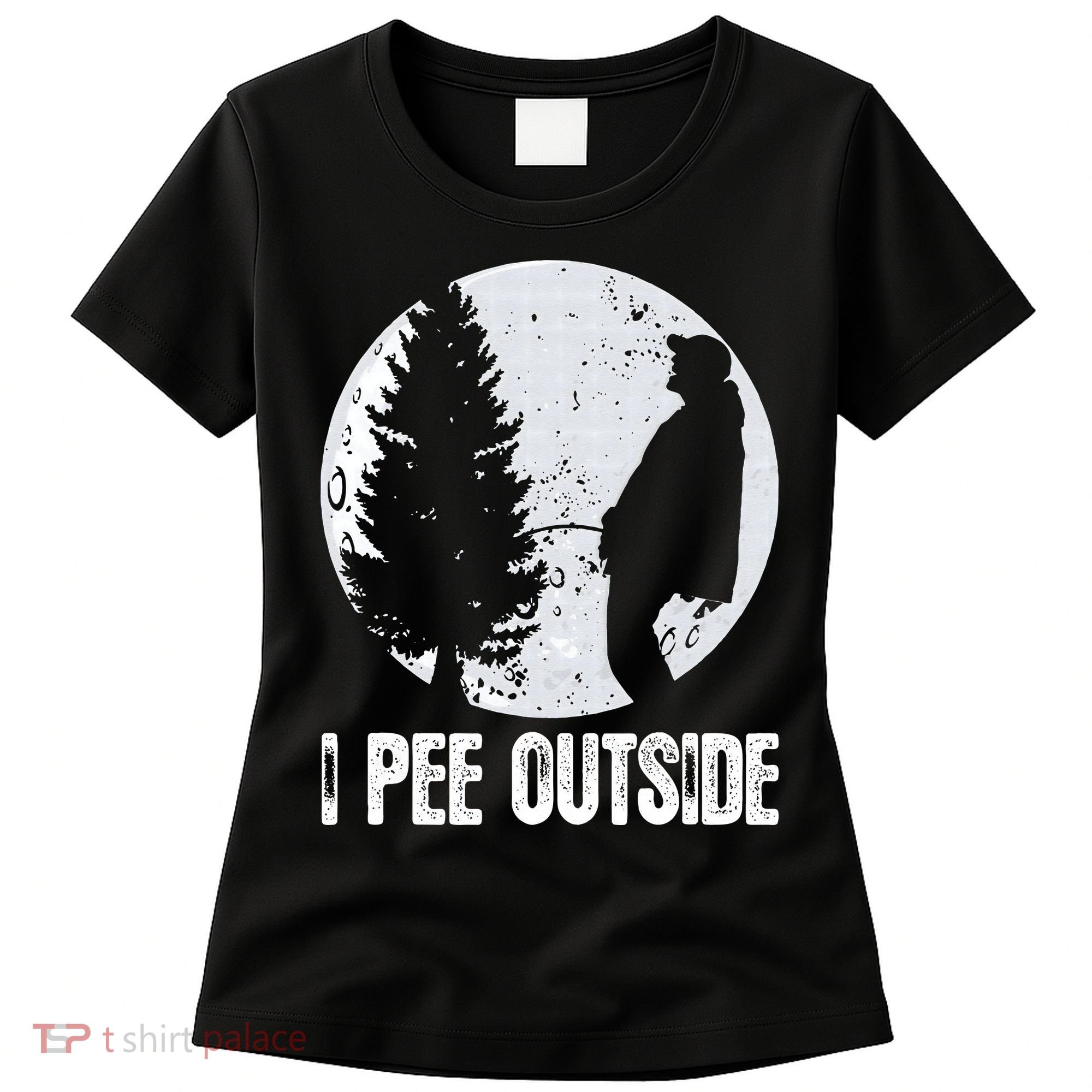 Funny Camping S For Men I Pee Outside Inappropriate Women's T-Shirt