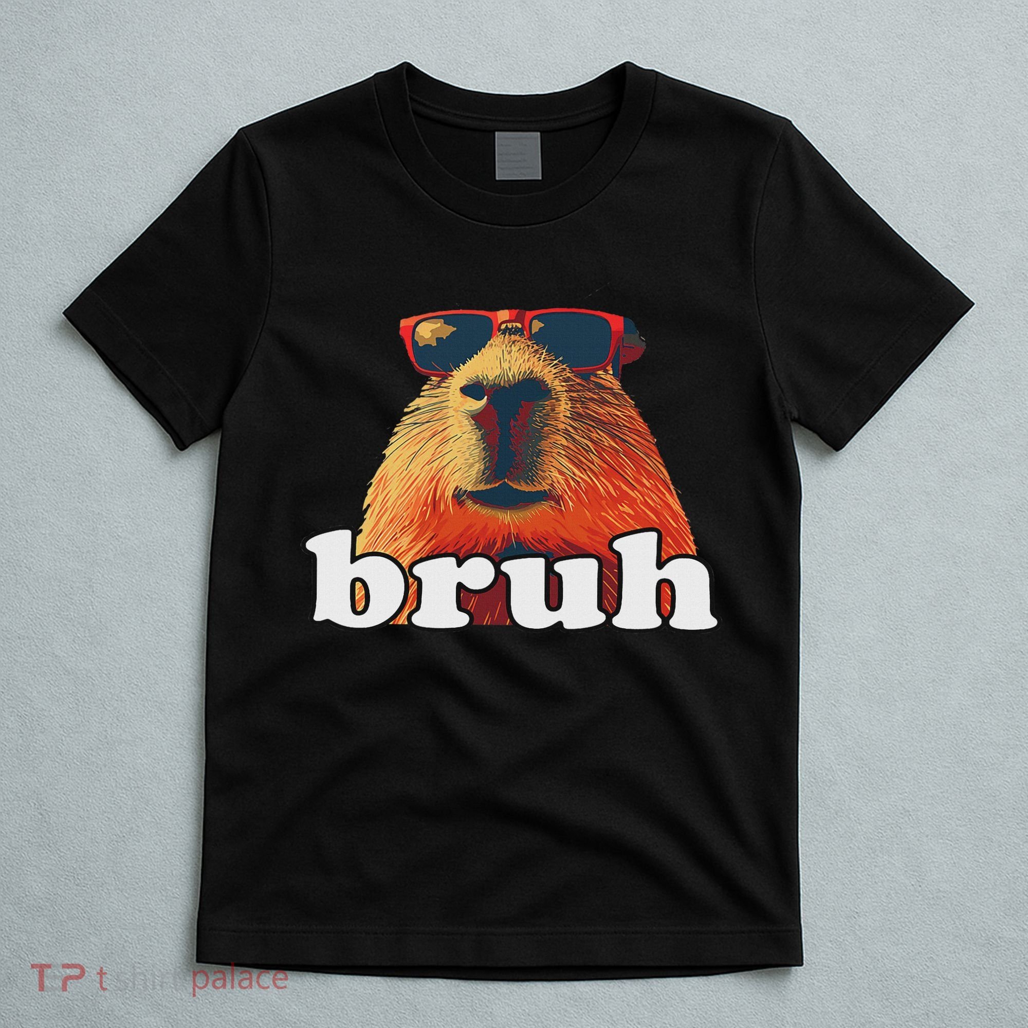 Funny Capybara Sunglasses Bruh T-Shirt