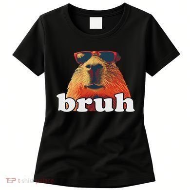 Funny Capybara Sunglasses Bruh Women's T-Shirt