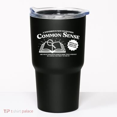 Funny Common Sense Advertisement Tumbler